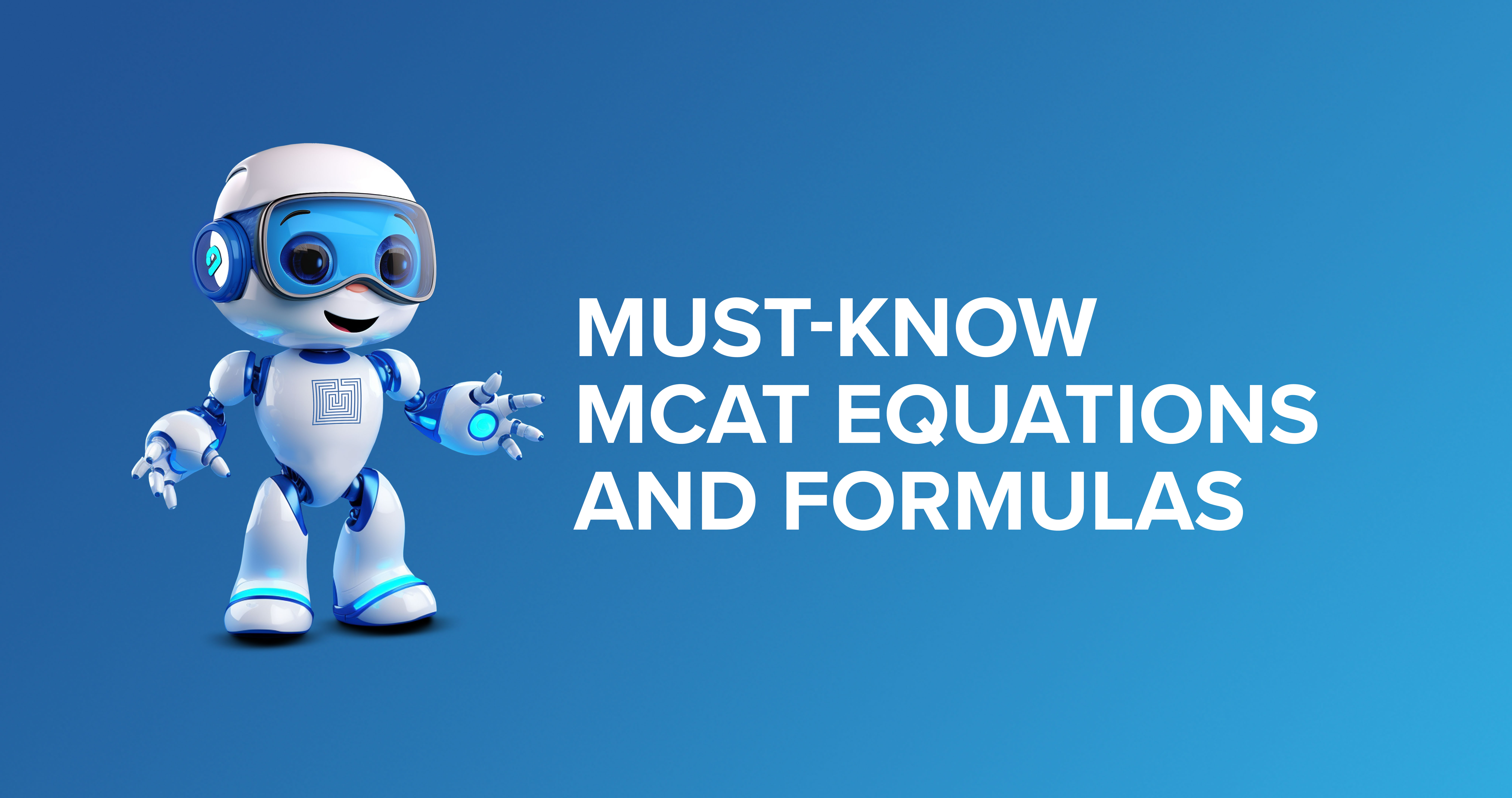 MCAT Equations to Memorize